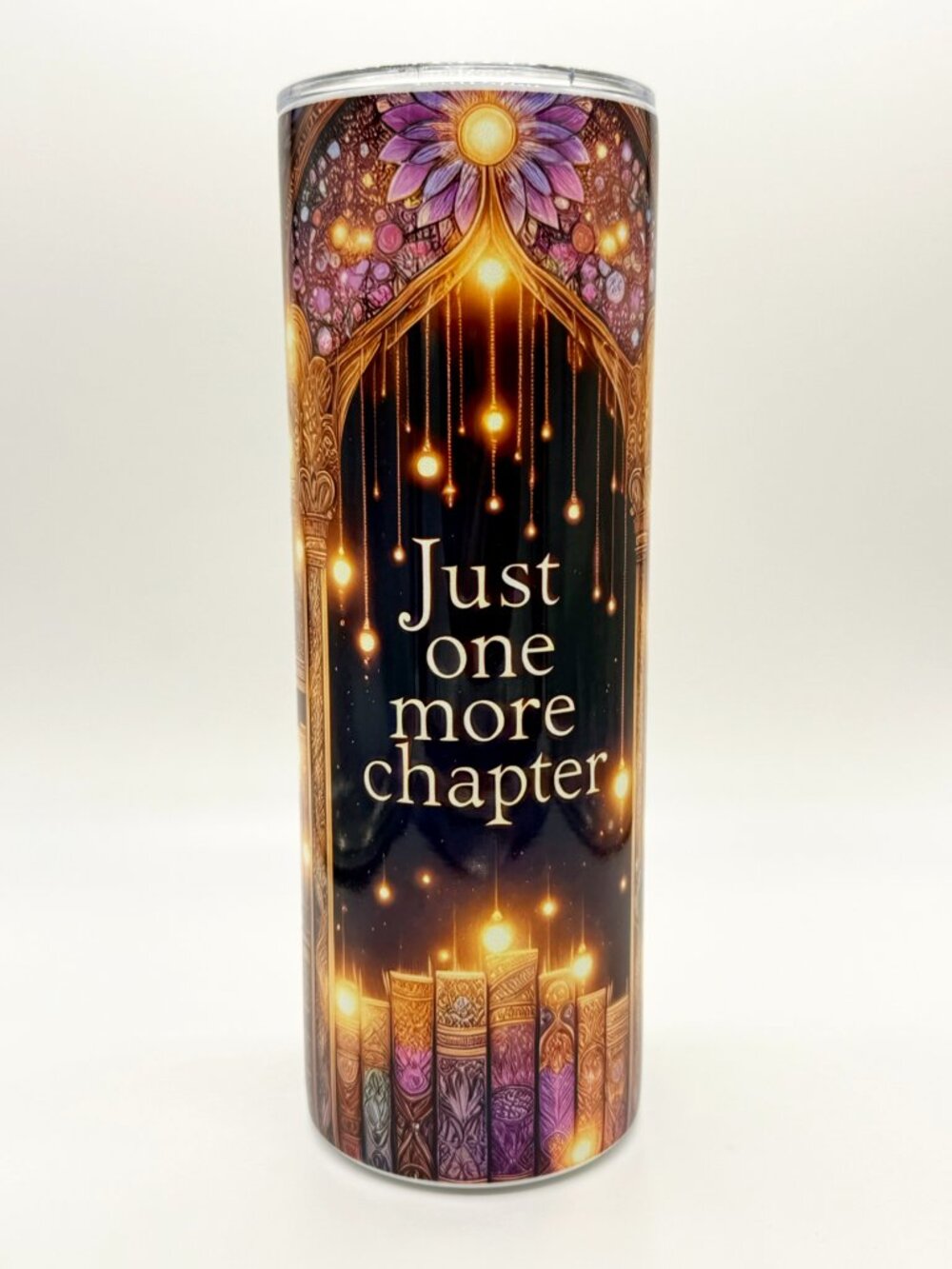 Just One More Chapter Books Reading Reader Library Cup Mug Skinny Tumbler 20oz